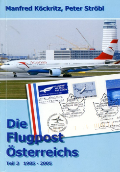 Die Flugpost Österreichs - Teil 3: 1985 - 2005