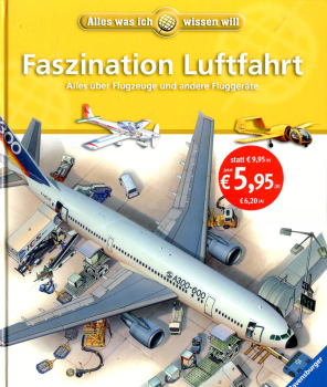 Faszination Fliegen: Alles über Flugzeuge und andere Fluggeräte