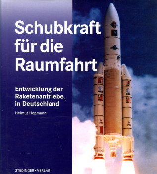Schubkraft für die Raumfahrt: Entwicklung der Raketenantriebe in Deutschland