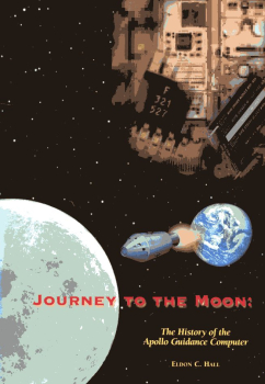 Journey to the Moon: The History of the Apollo Guidance Computer