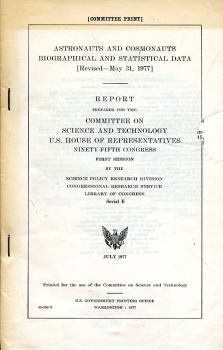 Astronauts and Cosmonauts: Biographical and Statistical Data