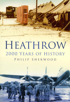 Heathrow: 200 Years of History