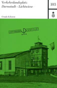 Verkehrslandeplatz Darmstadt-Lichtwiese: mit einem Hauch von Waldgeschichte