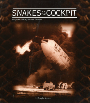 Snakes in the Cockpit: Images of Military Aviation Disasters