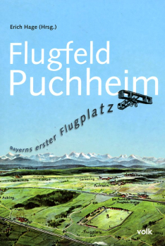 Flugfeld Puchheim: Bayerns erster Flugplatz