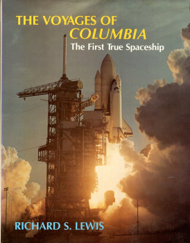 The Voyages of Columbia: The First True Spaceship