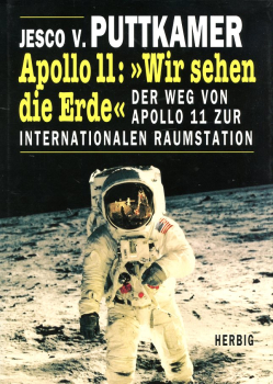 Apollo 11: "Wir sehen die Erde": Der Weg von Apollo 11 zur internationalen Raumstation