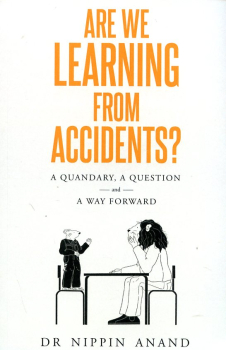 Are We Learning from Accidents?: A quandary, a question and a way forward
