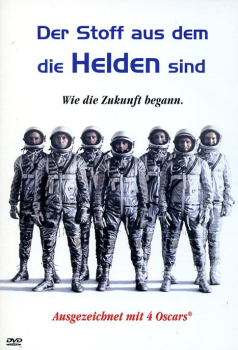 Der Stoff aus dem die Helden sind: Wie die Zukunft begann