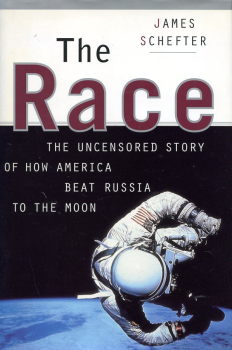 The Race: The Uncensored Story of How America Beat Russia to the Moon