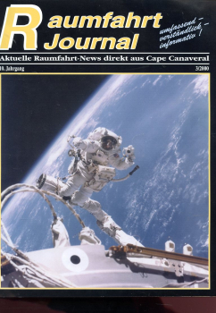 Raumfahrt Journal - 2000 - 1, 2, 3, 4, 5, 6: Aktuelle Raumfahrt-News direkt aus Cape Canaveral