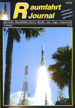 Preview: Raumfahrt Journal - 2002 - Nr. 67, 68, 69, 70, 71, 72: Aktuelle Raumfahrt-News direkt aus Cape Canaveral