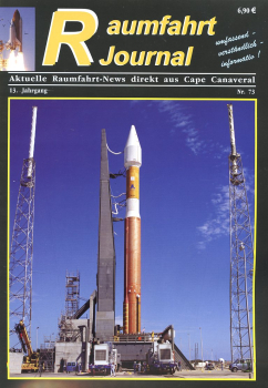 Raumfahrt Journal - 2003 - Nr. 73, 74, 75, 76, 77, 78: Aktuelle Raumfahrt-News direkt aus Cape Canaveral