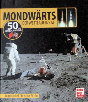 Mondwärts: Der Wettlauf ins All