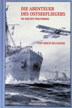 Die Abenteuer des Ostseefliegers im Ersten Weltkrieg