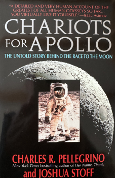 Chariots for Apollo: The Untold Story Behind the Race to the Moon