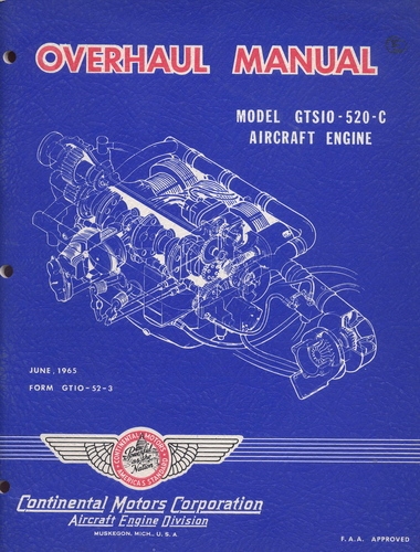 Overhaul Manual for Continental Motors Corporation Aircraft Engines Model GTSIO-520-C