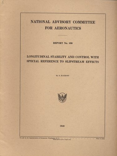 NACA Report No. 690: Longitudinal Stability and Control with Special Reference to Slipstream Effects