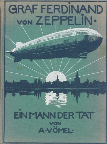 Graf Ferdinand von Zeppelin - Vömel, Alexander