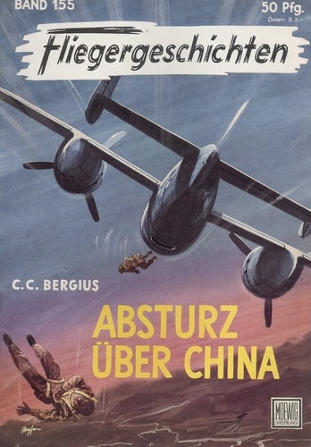 Fliegergeschichten - Band 155: Absturz über China