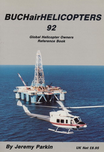 Helicopters 1992: Global Helicopter Owners Reference Book
