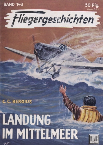 Fliegergeschichten - Band 143: Landung im Mittelmeer