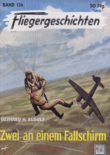Fliegergeschichten - Band 136: Zwei an einem Fallschirm