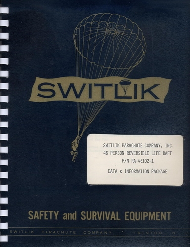 Switlik Parachute Company 46 Person Reversible Life Raft: P/N RA-46102-1 Data & Information Package