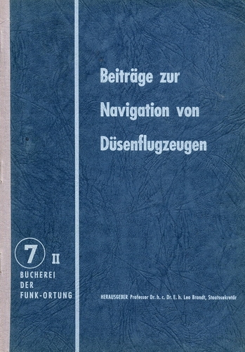 Bücherei der Funkortung - Band 7 - Flugnavigation und Flugsicherung Teil V: Kartenwesen für die Flugnavigation und Flugsicherung