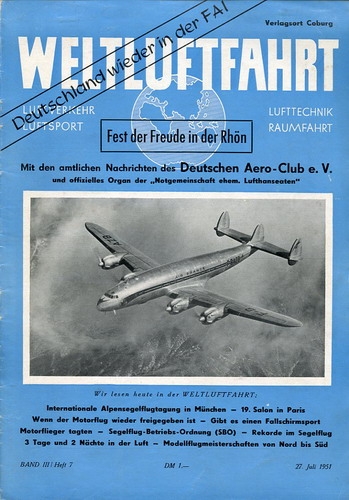 Weltluftfahrt - 1951 Heft 7: Offizielles Organ der "Deutschen Aeronautischen Gesellschaft" und der "Notgemeinschaft ehem. Lufthanseaten" mit den Nachrichten des Deutschen Aero-Club e.V.
