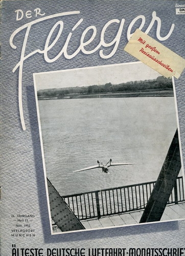 Der Flieger 1952 Heft 11: 26. Jahrgang - Älteste deutsche Luftfahrt-Monatsschrift - vereint mit Luftpool - Luftfracht - Der Flughafen