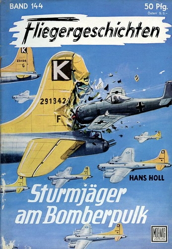 Fliegergeschichten - Band 144: Sturmjäger am Bomberpulk