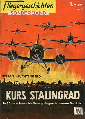 Fliegergeschichten - Sonderband Nr. 9: Kurs Stalingrad