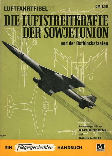 Fliegergeschichten - Handbuch: Die Luftstreitkräfte der Sowjetunion und der Ostblockstaaten