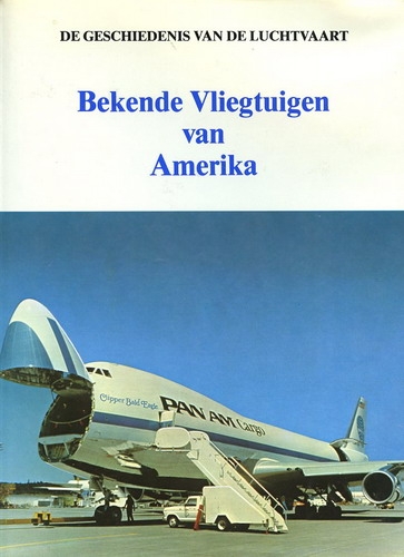 Bekende Vliegtuigen van Amerika: De Geschiedenis van de Luchtvaart