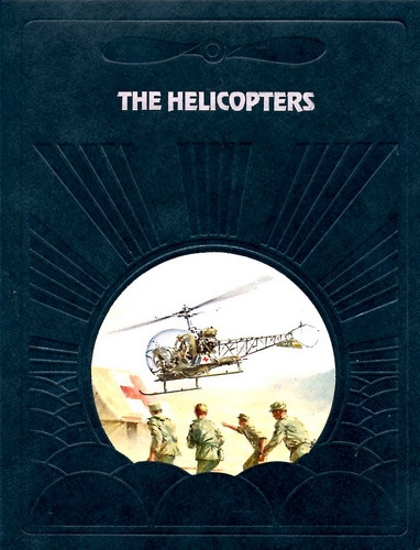 The Helicopters: The Epic of Flight