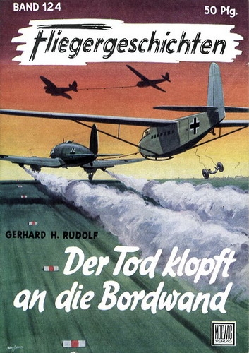 Fliegergeschichten - Band 124: Der Tod klopft an die Bordwand