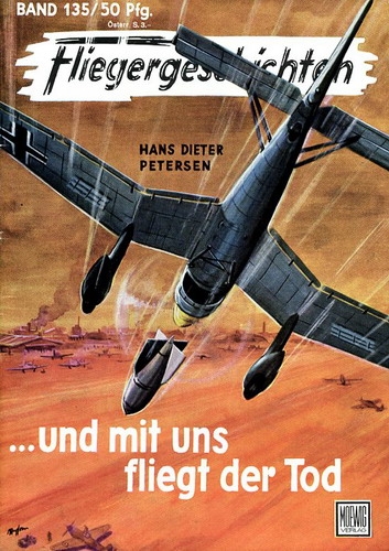 Fliegergeschichten - Band 135: ... und mit uns fliegt der Tod