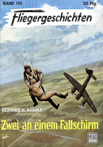 Fliegergeschichten - Band 136: Zwei an einem Fallschirm