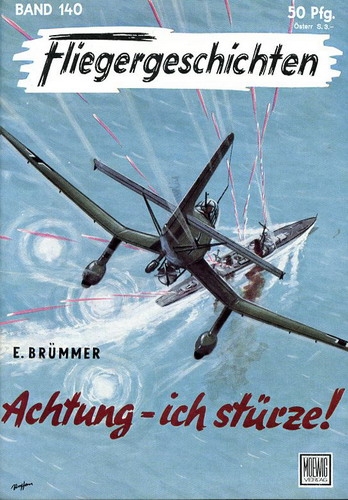 Fliegergeschichten - Band 140: Achtung - Ich stürze!