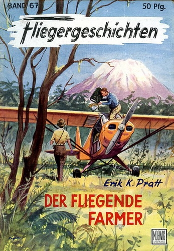 Fliegergeschichten - Band 67: Der fliegende Farmer