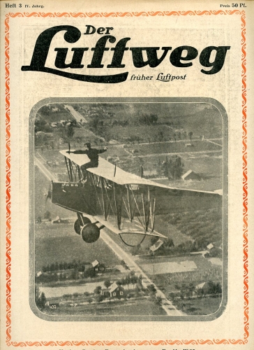 Der Luftweg - 1920 Heft 3: früher Luftpost - Illustrierte Wochenschrift für Luftverkehr und Flugsport