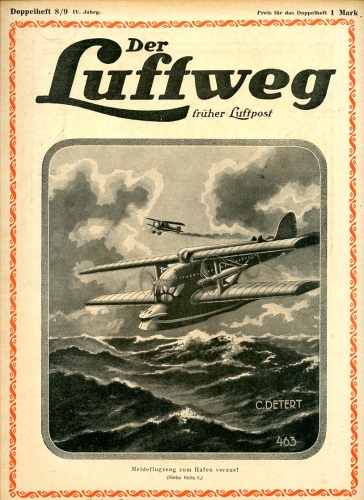 Der Luftweg - 1920 Heft 8/9: früher Luftpost - Illustrierte Wochenschrift für Luftverkehr und Flugsport