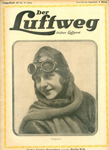 Der Luftweg - 1920 Heft 10/11: früher Luftpost - Illustrierte Wochenschrift für Luftverkehr und Flugsport