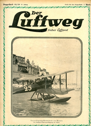 Der Luftweg - 1920 Heft 18/19: früher Luftpost - Illustrierte Zeitschrift für Luftverkehr und Flugsport