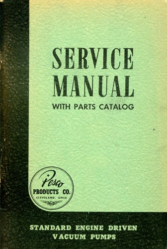 Standard Engine Driven Vacuum Pumps: Service Manual with Parts Catalog