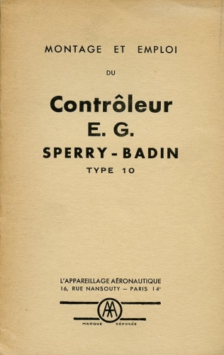 Montage et Emploi du Contrôleur E.G. Sperry-Badin Type 10