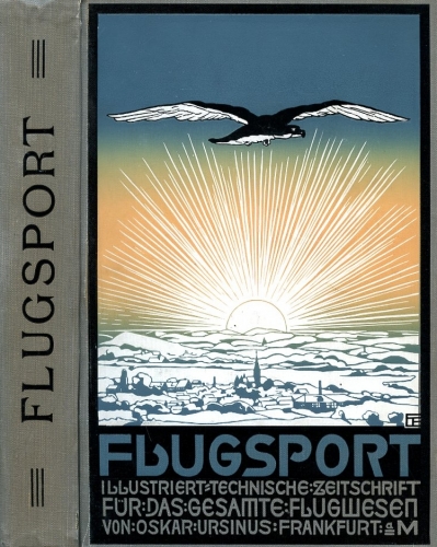 Flugsport 1932 - gebunden: Illustrierte technische Zeitschrift und Anzeiger für das gesamte Flugwesen