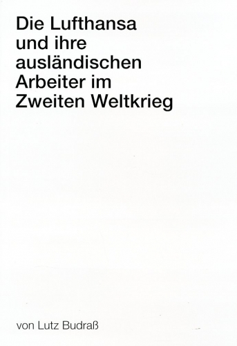 Im Zeichen des Kranichs: Die Geschichte der Lufthansa von den Anfängen bis 1945