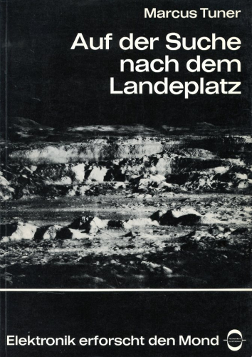 Auf der Suche nach dem Landeplatz: Elektronik erforscht den Mond